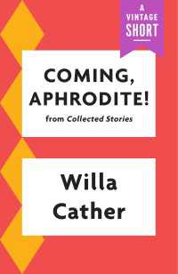 Coming, Aphrodite