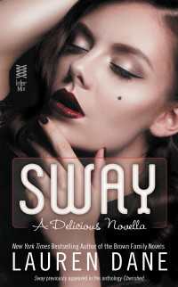 Sway : A Delicious Novella
