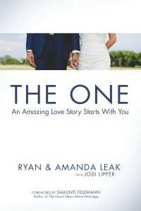 The One : An Amazing Love Story Starts with You