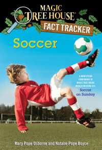 Soccer : A Nonfiction Companion to Magic Tree House Merlin Mission #24: Soccer on Sunday