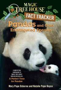 Pandas and Other Endangered Species : A Nonfiction Companion to Magic Tree House Merlin Mission #20: A Perfect Time for Pandas