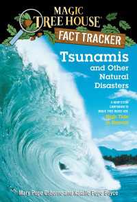 Tsunamis and Other Natural Disasters : A Nonfiction Companion to Magic Tree House #28: High Tide in Hawaii