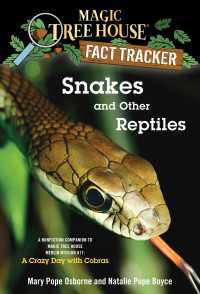 Snakes and Other Reptiles : A Nonfiction Companion to Magic Tree House Merlin Mission #17: A Crazy Day with Cobras