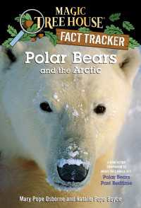 Polar Bears and the Arctic : A Nonfiction Companion to Magic Tree House #12: Polar Bears Past Bedtime