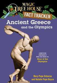 Ancient Greece and the Olympics : A Nonfiction Companion to Magic Tree House #16: Hour of the Olympics