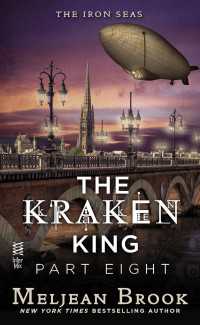 The Kraken King Part VIII : The Kraken King and the Greatest Adventure