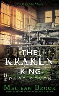 The Kraken King Part VII : The Kraken King and the Empress's Eyes