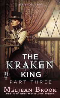 The Kraken King Part III : The Kraken King and the Fox's Den