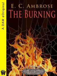 The Burning : A Tale of The Dark Apostle