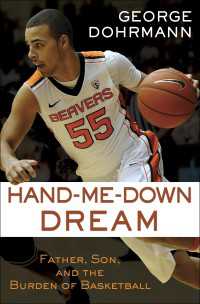 Hand-Me-Down Dream (Essay) : Father, Son, and the Burden of Basketball