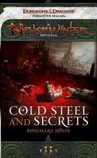 Cold Steel and Secrets : A Neverwinter Novella, Part II