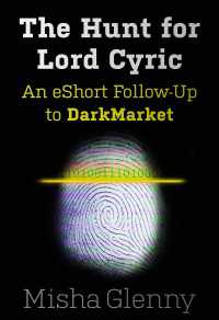 The Hunt for Lord Cyric : An eShort Follow-Up to DarkMarket