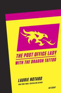 The Post Office Lady with the Dragon Tattoo : An Essay