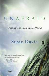 Unafraid : Trusting God in an Unsafe World