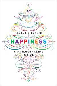 Happiness : A Philosopher's Guide