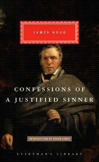 Confessions of a Justified Sinner : Introduction by Roger Lewis