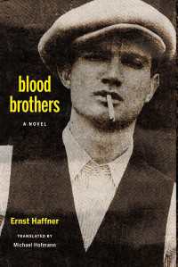 Blood Brothers : A Novel