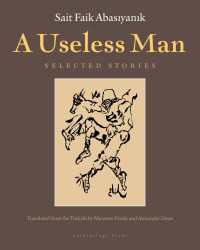 A Useless Man : Selected Stories