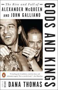 Gods and Kings : The Rise and Fall of Alexander McQueen and John Galliano