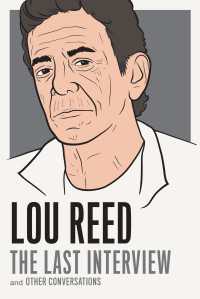 Lou Reed: The Last Interview : and Other Conversations