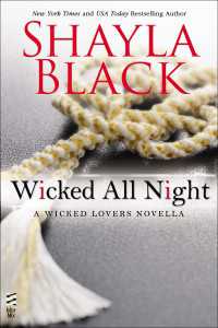 Wicked All Night : A Wicked Lovers novella