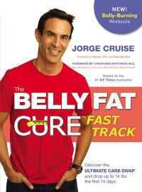 The Belly Fat Cure# Fast Track : Discover the Ultimate Carb Swap and Drop Up to 14 lbs. the First 14 Days