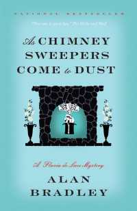 As Chimney Sweepers Come to Dust : A Flavia de Luce Mystery