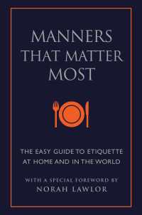 Manners That Matter Most : The Easy Guide to Etiquette At Home and In the World