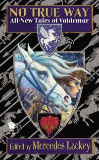 No True Way : All-New Tales of Valdemar