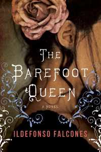 The Barefoot Queen : A Novel