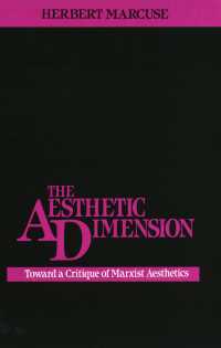 The Aesthetic Dimension : Toward a Critique of Marxist Aesthetics
