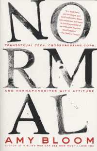 Normal : Transsexual CEO's, Cross-Dressing Cops, Hermaphrodites with Attitude, and More