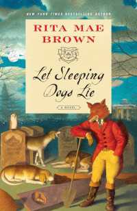 Let Sleeping Dogs Lie : A Novel