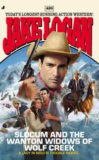 Slocum 429 : Slocum and the Wanton Widows of Wolf Creek