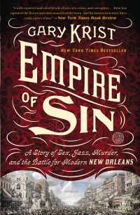 Empire of Sin : A Story of Sex, Jazz, Murder, and the Battle for Modern New Orleans