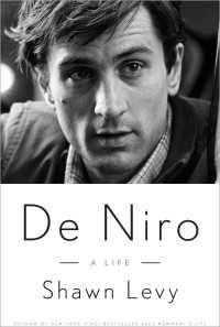 De Niro : A Life