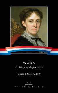 Work: A Story of Experience : A Library of America eBook Classic