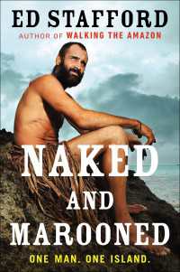 Naked and Marooned : One Man. One Island.