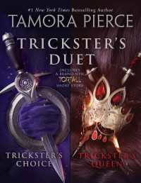 Trickster's Duet : Trickster's Choice; Trickster's Queen