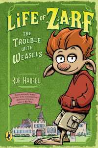 Life of Zarf: The Trouble with Weasels : The Trouble with Weasels