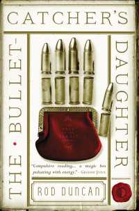 The Bullet-Catcher's Daughter