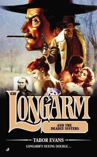 Longarm #430 : Longarm and the Deadly Sisters