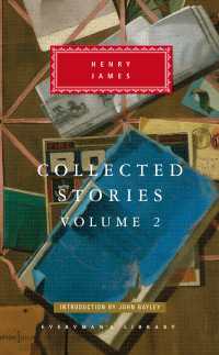 Collected Stories of Henry James : Volume 2; Introduction by John Bayley