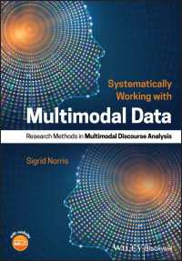マルチモーダル・ディスコース分析研究法<br>Systematically Working with Multimodal Data : Research Methods in Multimodal Discourse Analysis