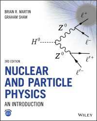 核・粒子物理学入門（第３版）<br>Nuclear and Particle Physics : An Introduction（3）