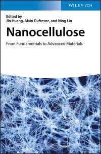 ナノ・セルロース材料<br>Nanocellulose : From Fundamentals to Advanced Materials