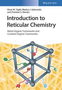 入門　網状化合物の化学：金属－有機構造体と共有結合性有機構造体<br>Introduction to Reticular Chemistry : Metal-Organic Frameworks and Covalent Organic Frameworks