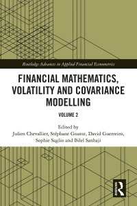 Financial Mathematics, Volatility and Covariance Modelling : Volume 2
