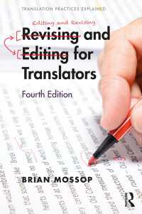 翻訳者のための校正・編集術（第４版）<br>Revising and Editing for Translators（4）