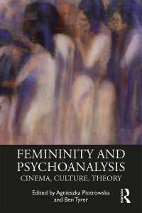 Femininity and Psychoanalysis : Cinema, Culture, Theory